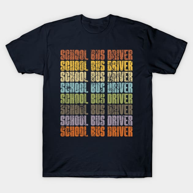 Retro School Bus Driver T-Shirt by savariya